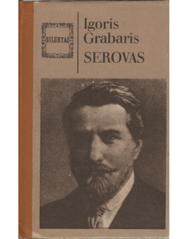Serovas / Siluetai - Grabaris Igoris