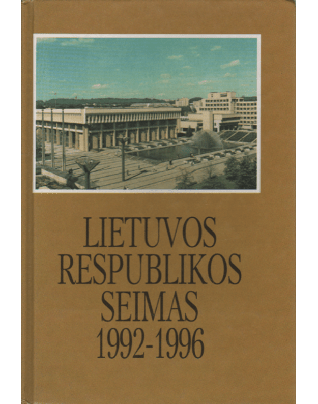 Lietuvos Respublikos Seimas 1992-1996 - parengė ir sudarė A. Juodokas