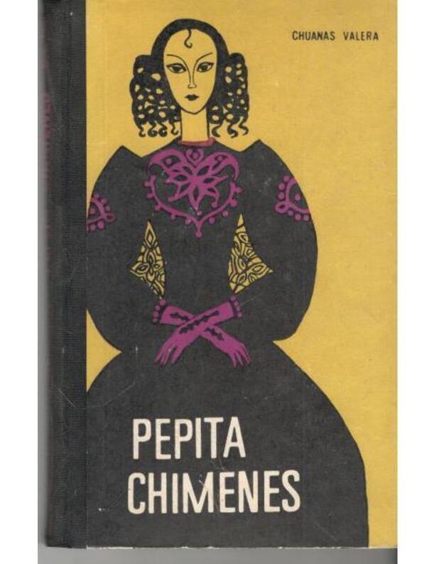 Pepita Chimenes. Romanas - Valera Chuanas