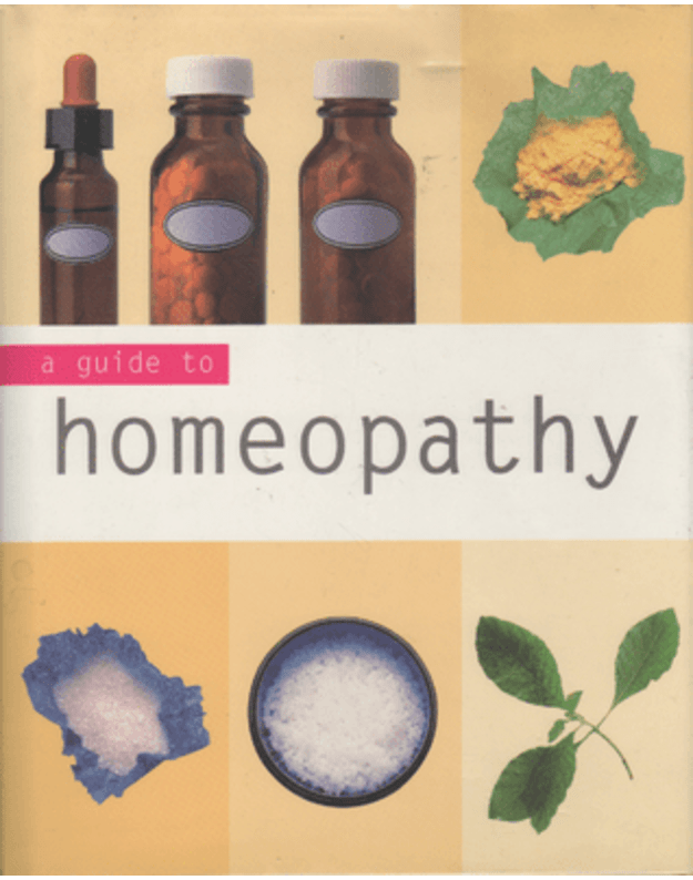 A guide to homeopathy - James Andrew