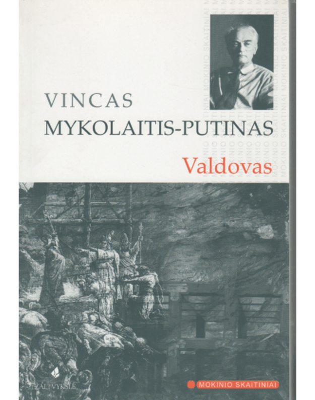 Valdovas - Mykolaitis - Putinas Vincas