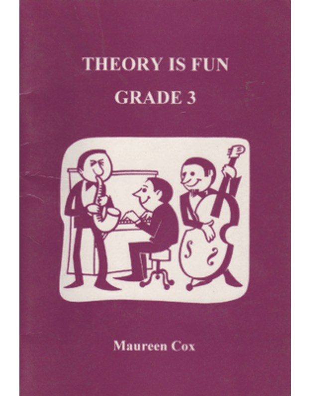 Theory is fun. Grade 3 - Cox Maureen