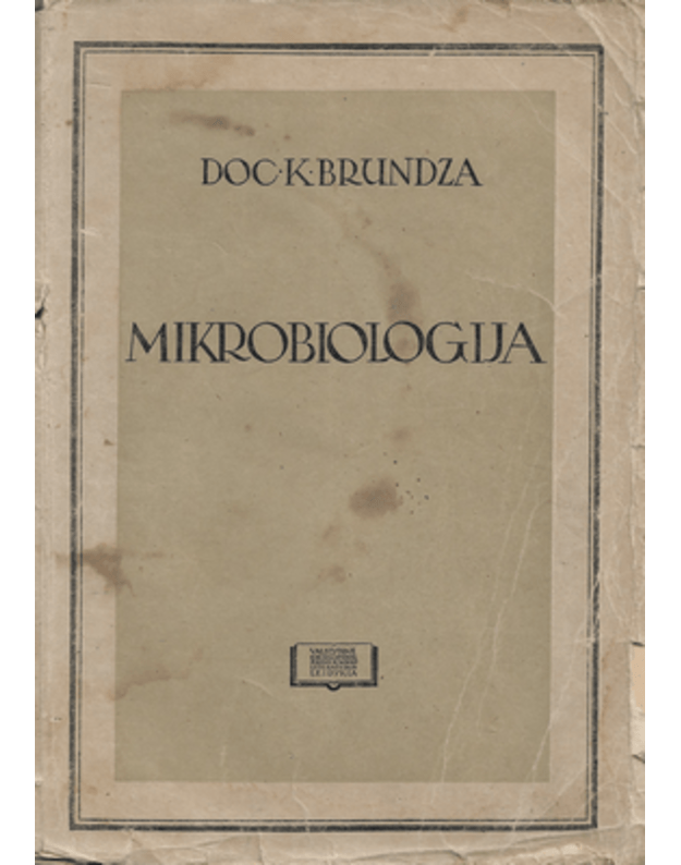 Mikrobiologija / 1948 - Brundza Kazys