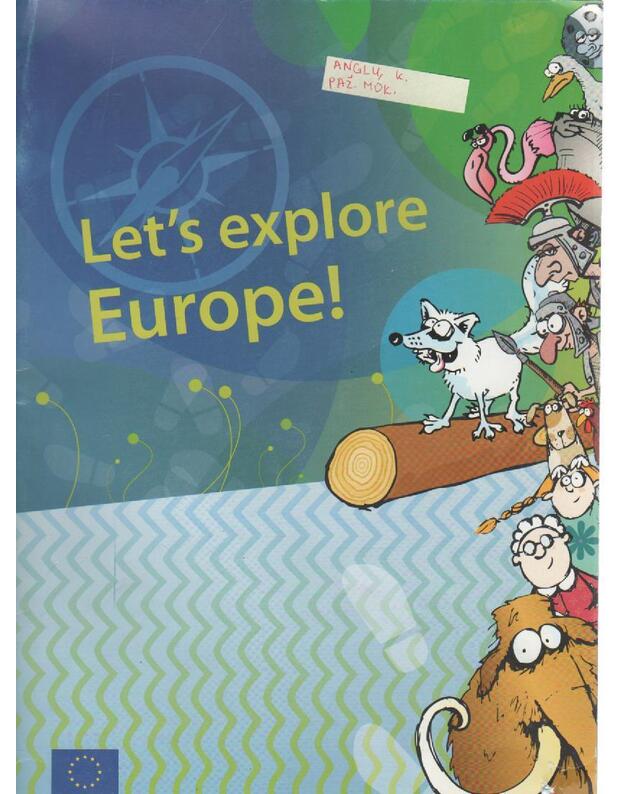 Let's explore Europe - Autorių kolektyvas