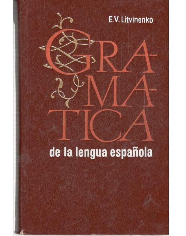Gramatica de la lengua espanola - Litvinenko E. V.