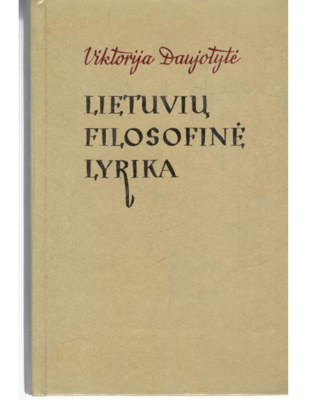 Lietuvių filosofinė lyrika - Daujotytė Viktorija