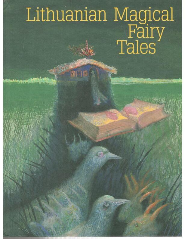 Lithuanian Magical Fairy Tales - Sud. Bronislava Kerbelytė