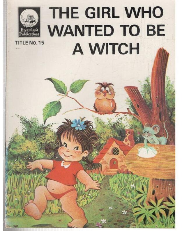 The girl who wanted to be a witch - Title No. 15