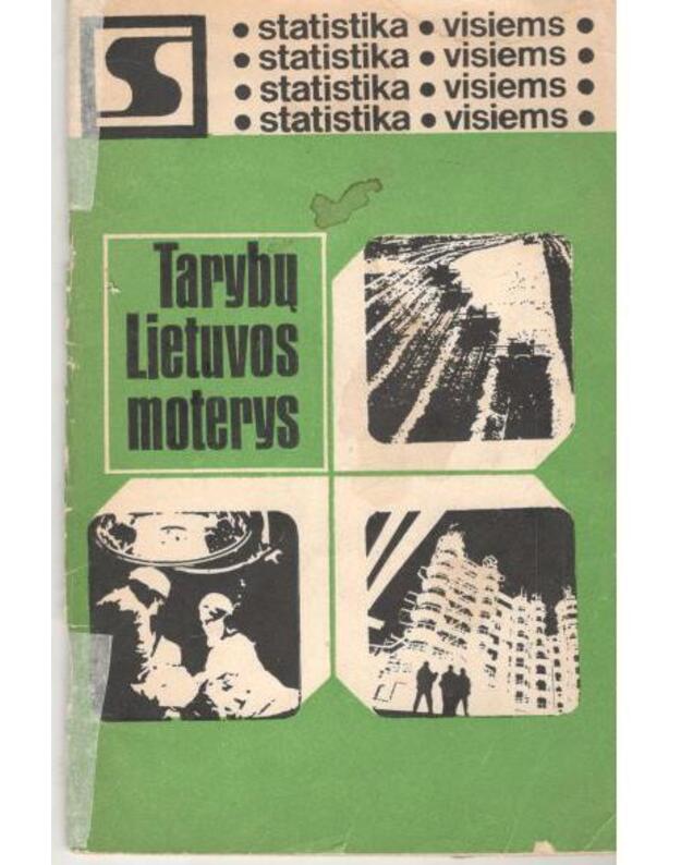 Tarybų Lietuvos moterys / Statistika visiems 1985 - Statistikos valdyba