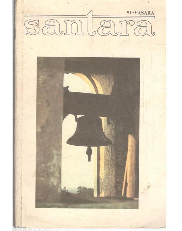 Santara. 1991 vasara - Kultūros žurnalas Lietuvai ir išeivijai