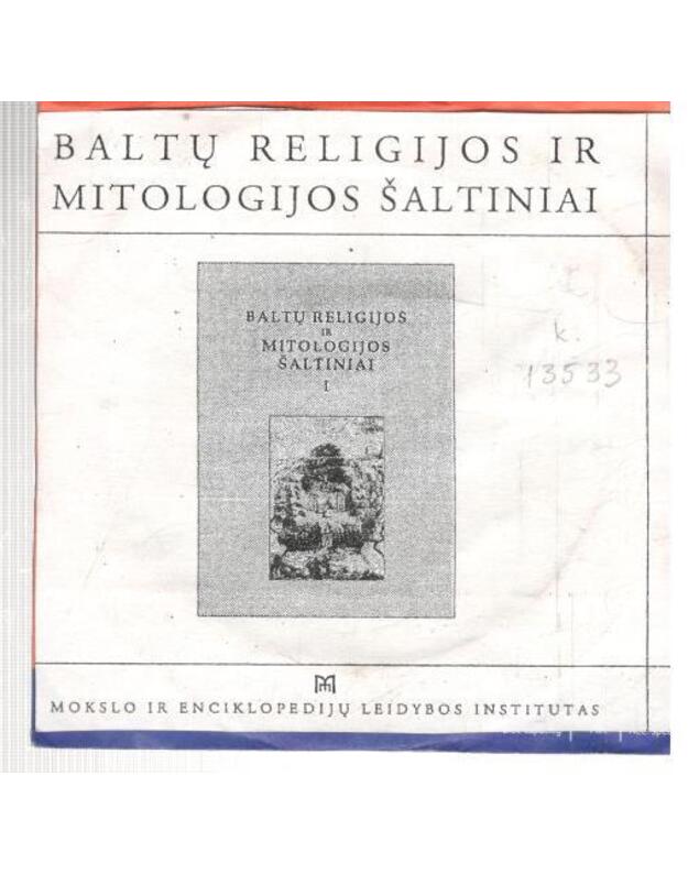 Baltų religijos ir mitologijos šaltiniai, I tomas (Elektroninis variantas CD) - sud. Norbertas Vėlius