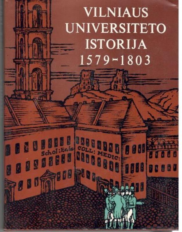Vilniaus universiteto istorija 1579-1803 - Redakcinė kolegija