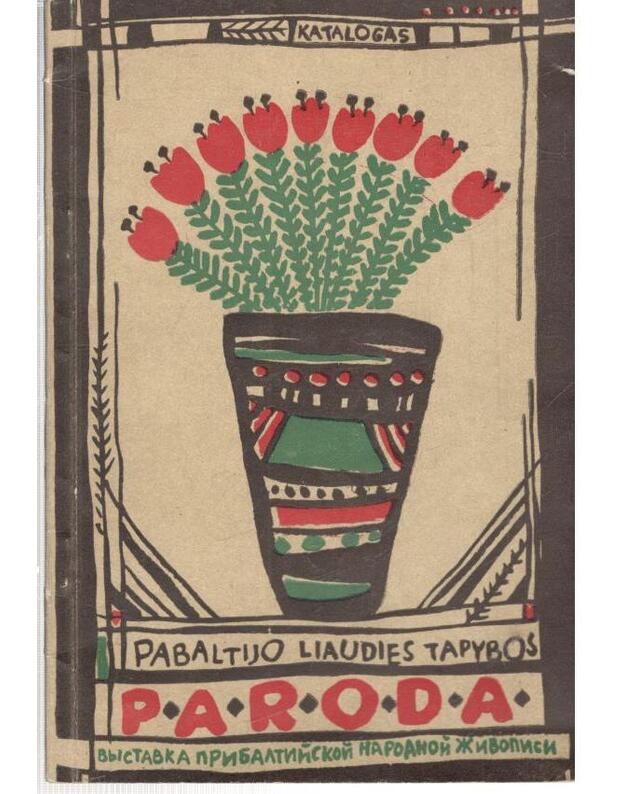 Pabaltijo liaudies tapybos paroda - katalogas
