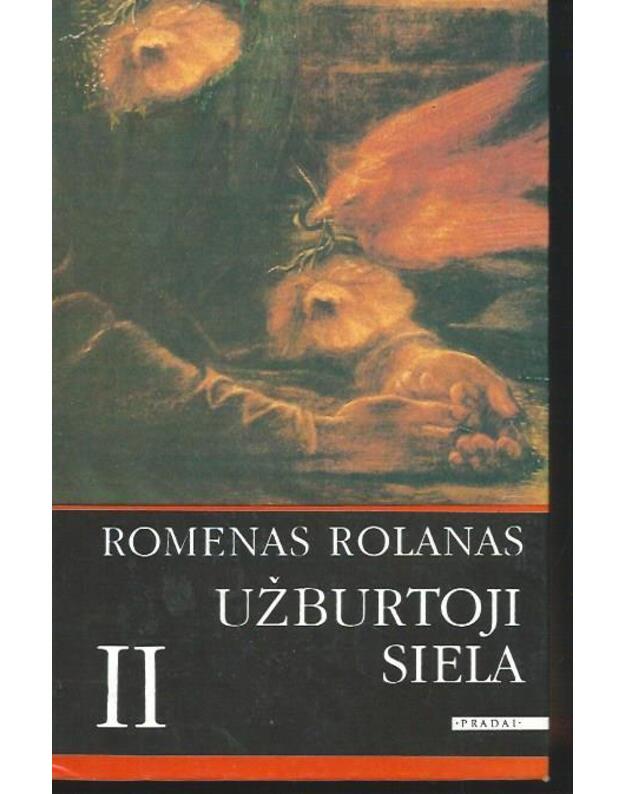 Užburtoji siela / II tomas - Romenas Rolanas
