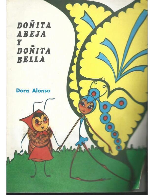 Donia Abeja y donita Bella - Alonso Dora