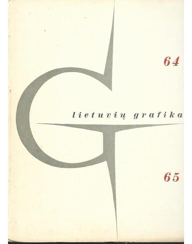 Lietuvių grafika 1964-1965 - sud. Rimtautas Gibavičius